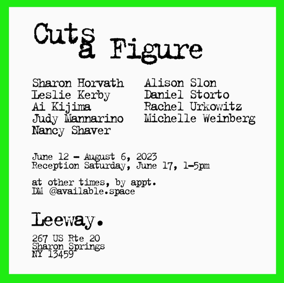Cuts a FigureLeeway, Sharon Springs, 2023